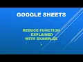 Google sheets - what the REDUCE function is when to use it and how to use it