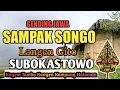 Download Lagu FULL GENDING JAWA SAMPAK SONGO LANGEN GITO SUBOKASTOWO KAGEM TOMBO KANGEN KAMPUNG HALAMAN