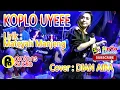 Mateyah Manjeng lirik || AIDA KA || Cover DIAN AIRA - Koplo Uyeee