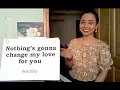 NOTHING'S GONNA CHANGE MY LOVE FOR YOU -Học Tiếng Anh Qua Bài Hát|Thảo Kiara