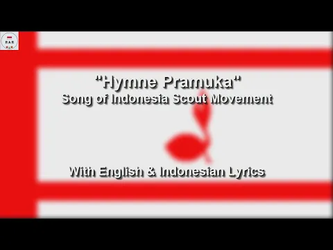 Download MP3 Hymne Pramuka - Indonesian Scout Movement (Pramuka) Song  - With Lyrics