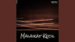 Download DJ Malaikat Kecil MP3