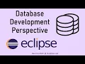 How to Get Database Development Perspective in Eclipse