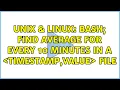 Unix Linux Bash find average for every 10 minutes in a timestamp value file 4 Solutions