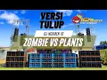 Download Lagu DJ NGAMEN 10 X ZOMBIE vs PLANTS • Yang Viral Dikarnaval NGABAB•MEMED POTENSIO•AXL MUSIC•