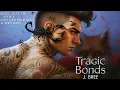 Lagu Tragic Bonds - J Bree - Fantasy Romance Audiobook