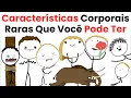 Download Lagu Características corporais extremamente raras que você pode ter
