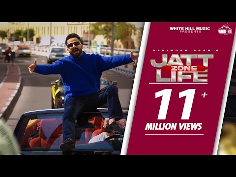 Download MP3 JATT LIFE ZONE - VARINDER BRAR (Official Video) Gill Saab | New Punjabi Song 2022 | Punjabi Song