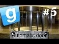 Garry s Mod 5 - Automatic Door in Wiremod