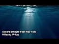 Download Lagu Oceans ( Where Feet May Fail) - Hillsong United Lyrics