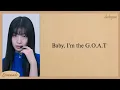 Download Lagu TWICE G.O.A.T. (MINA, DAHYUN, CHAEYOUNG) Lyrics