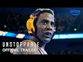 Download Lagu Unstoppable - Official Trailer | Prime Video