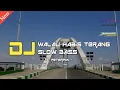 Download Lagu DJ WALAU HABIS TERANG SLOW BASS | PETERPAN | SANDS MUSIK