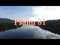 A reading of Psalm 81 from the New Living Translation