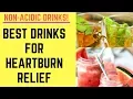 Non Acidic Drinks 7 Best Drinks for Heartburn Relief