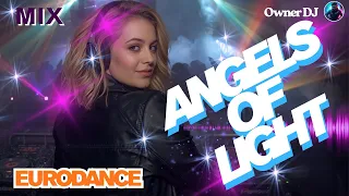owner dj eurodance angels of light eurodance 90s remix electronicmusic synthpop