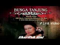 Download Lagu Sharifah Aini ~Bunga Tanjung ~Lirik