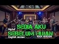 Lagu Idgitaf SEDIA AKU SEBELUM HUJAN || ROCK  ENGLISH VERSION || AI COVER LAGU #coverai 