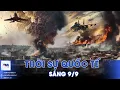 Download Lagu Thời sự Quốc tế sáng 9/9. Nga không kích thủ đô Kiev, Mỹ cảnh báo xung đột mất kiểm soát