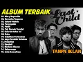 Lagu Last Child Album Tanpa Iklan | Updated Music Collection | Lagu Viral 