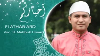 Download Akhyarikum - FII ATHAR ARD - H. Mahbub Umam MP3