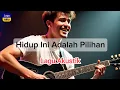 Download Lagu Hidup Ini Adalah Pilihan - Lagu Aiku | Lagu Akustik