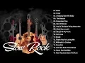 Best Slow Rock Songs - Greatest Slow Rock 80s 90s Playlist