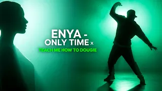 enya only time x teach me how to dougie remix extended version