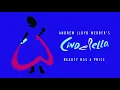 Download Lagu Andrew Lloyd Webber’s Cinderella - Beauty Has A Price (Official Audio)