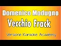 Lagu Domenico Modugno - Vecchio Frack (Versione Karaoke Academy)