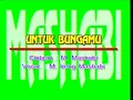 LAGU Legend M.Mashabi UNTUK BUNGAMU