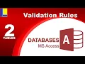 MS Access - Tables Part 2 Validation Rules