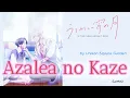 『 Uruwashi no Yoi no Tsuki 』- Ending FULL " Azalea no Kaze " by Unison Square Garden (Lyrics)