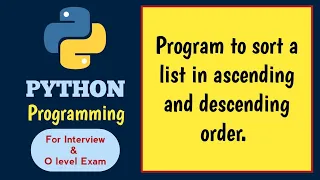 Program to sort a list in ascending and descending order Complete Python Course in Hindi