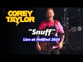 Download Lagu Corey Taylor - Snuff (Live at Hellfest 2024)