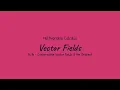 Vector Fields - Multivariable Calculus 16 1b