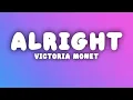 Victoria Monét - Alright (Lyrics)