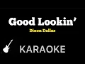 Dixon Dallas - Good Lookin’ | Karaoke Guitar Instrumental
