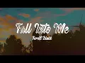 [1 HOUR 🕐 ] Forest Blakk - Fall Into Me (Lyrics)