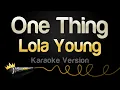 Download Lagu Lola Young - One Thing (Karaoke Version)