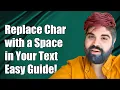 How to Replace Unicode Character i with a Space in Your Text