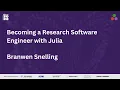 Becoming a Research Software Engineer with Julia Branwen Snelling JuliaCon 2023