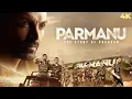 Download Lagu Parmanu : The Story of Pokhran Full Hindi Movie (4K) John Abraham \u0026 Diana Penty | Bollywood Movie