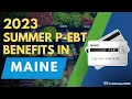 2023 Summer P-EBT in Maine Payment Update