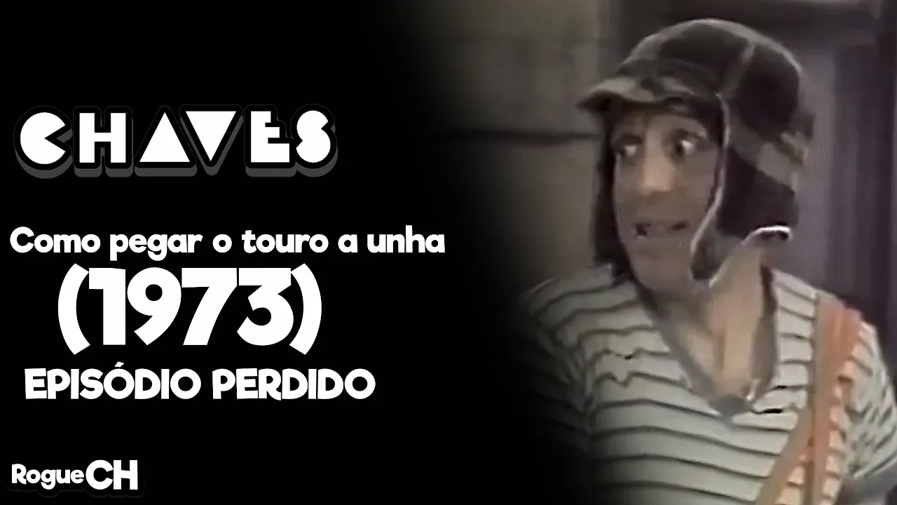 (Chaves PERDIDO MUNDIAL) Como pegar o touro a unha (1973)