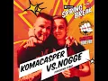 KomaCasper Nogge SPUTNIK SPRINGBREAK 2019