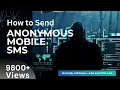 Send FREE Anonymous SMS Worldwide Without Getting Caught