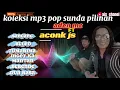 Download Lagu PILIHAN ! MP3 LAGU POP SUNDA BAJIDOR ACONG JS \u0026 ADEN MC || EDISI NGAMEN
