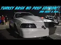 Turkey Bash No Prep Avery bends a Rod in his No Prep Foxbody