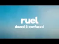 Ruel - Dazed \u0026 Confused (Lyrics)